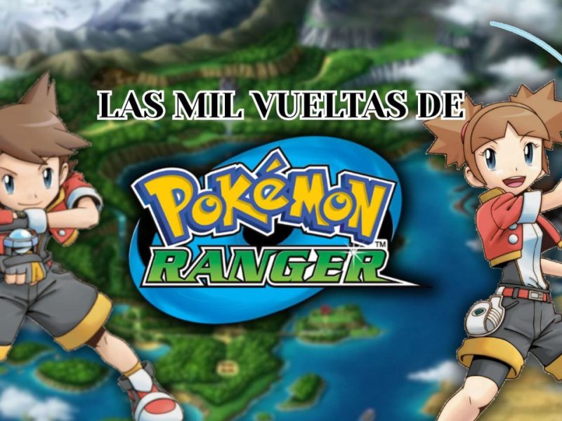 Las mil vueltas de Pokémon&nbsp;Ranger