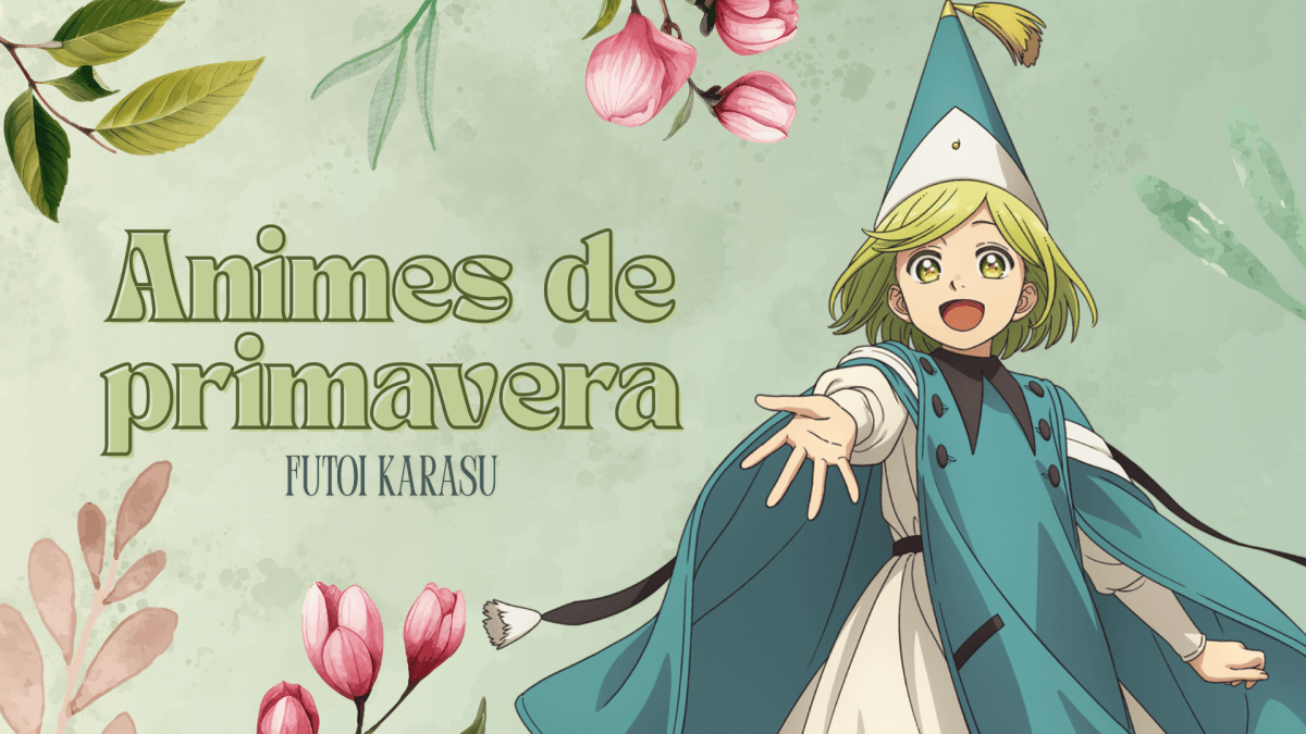 Resumen: Animes de primavera&nbsp;2026