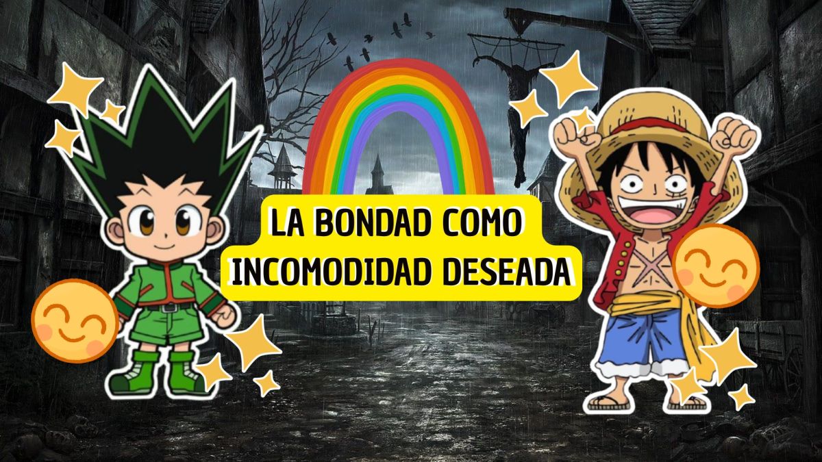 La bondad como incomodidad&nbsp;deseada